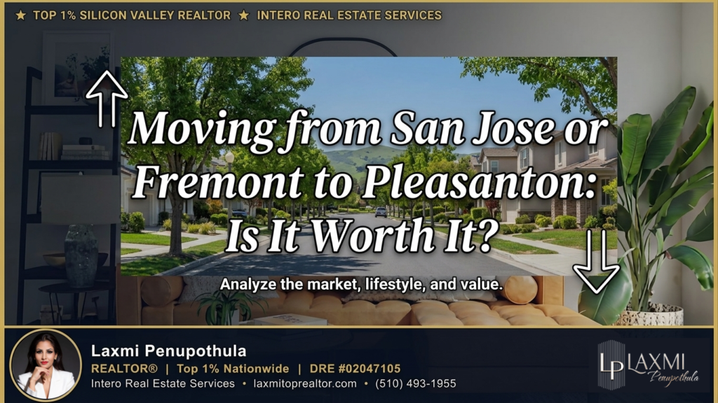 Moving from San Jose or Fremont to Pleasanton Is It Worth It (2026 Guide)