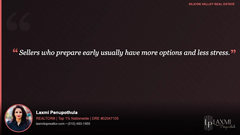 Sellers who prepare early usually have more options and less stress.