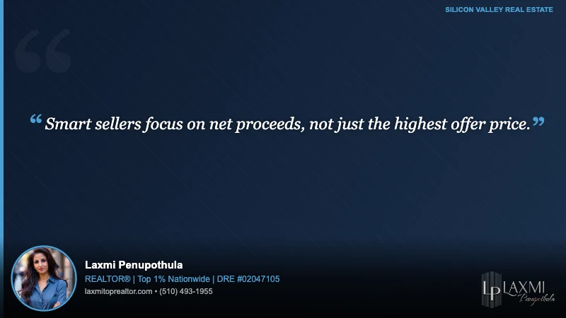 Smart sellers focus on net proceeds, not just the highest offer price.