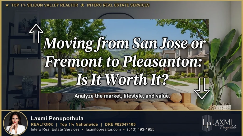 Moving from San Jose or Fremont to Pleasanton Is It Worth It (2026 Guide)